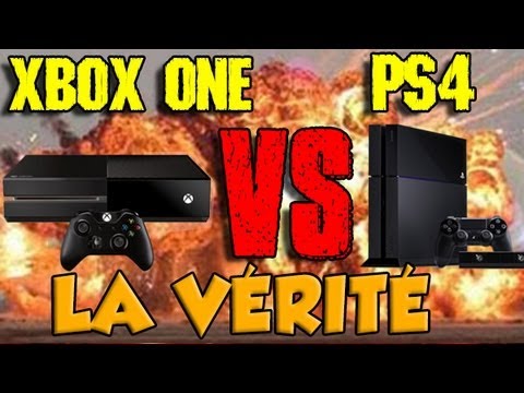 XBOX ONE VS PS4 : LA VÉRITÉ
