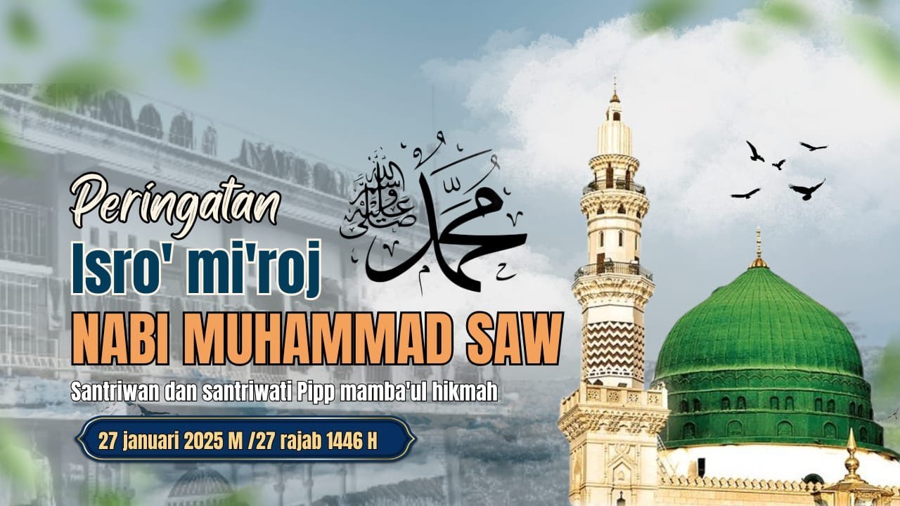 🔴🔵[LIVE] PERINGATAN ISRO' MI'ROJ NABI MUHAMMAD SAW || santriwan & santriwati PIPP MANBA'UL HIKMAH