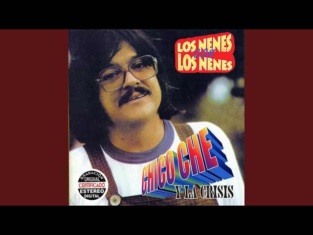 Chico Che Chico - Los Nenes Con Los Nenes