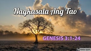 GENESIS 3:1-24 Nagkasala Ang Tao MBBTAG