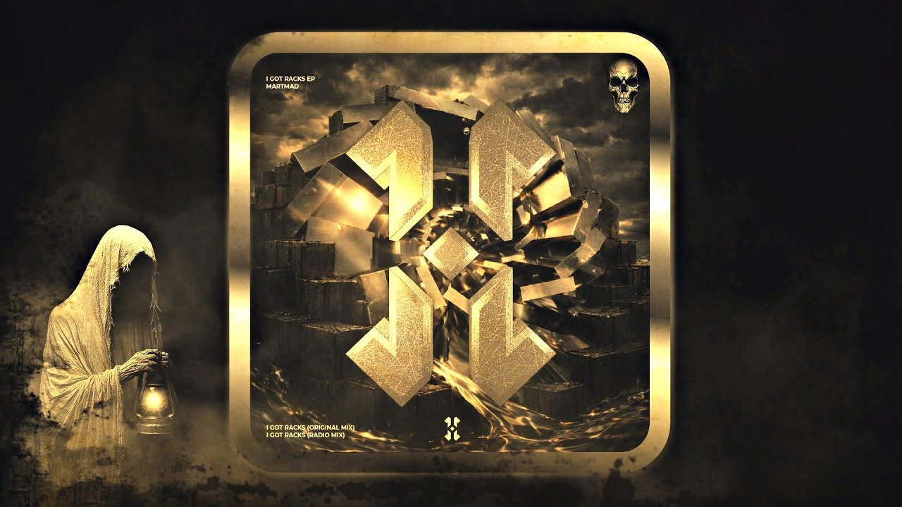 MARTMAD – I Got Racks (Original Mix) [Eleven Records (ofc)]