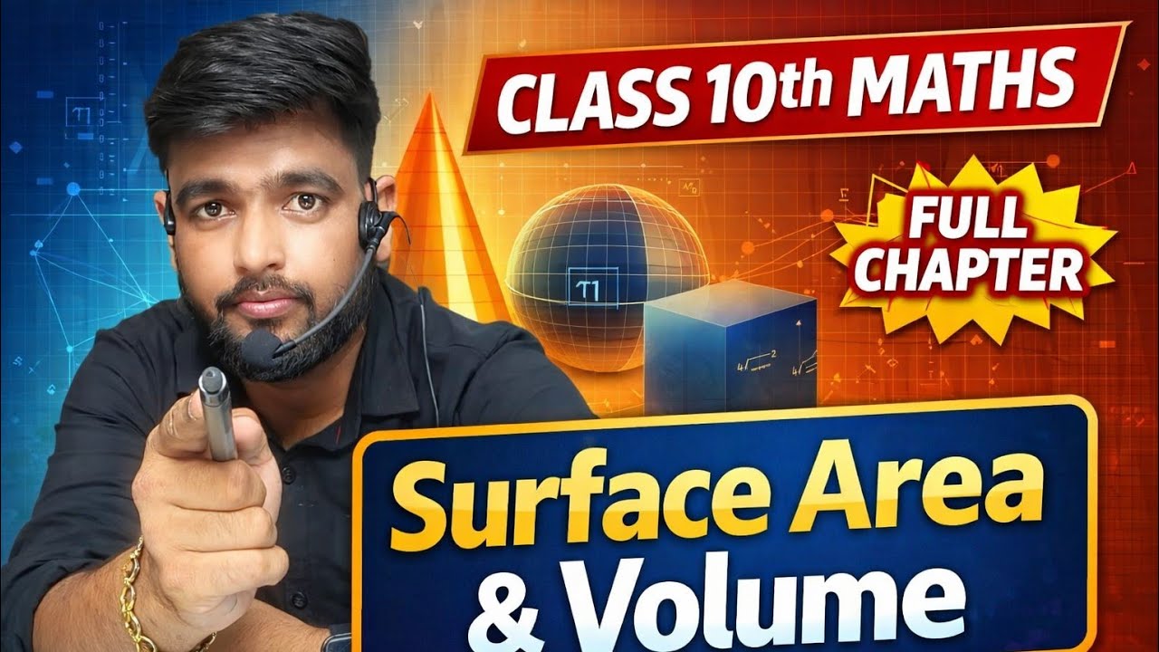 Surface Area & Volume Class 10 Maths | Complete One Shot | Basic to Advance | CBSE बोर्ड