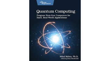 Quantum Computing: Program Next-Gen Computers for Hard, Real-World Applications