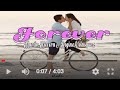 FOREVER  - Martin N &amp; Regine V (Lyrics) Mix