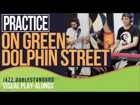 on-green-dolphin-street-》visual-play-along-(latin-jazz-doblestandard)