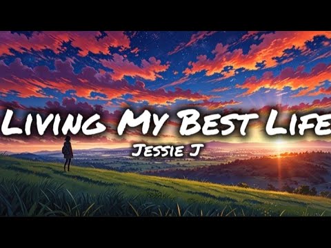 Jessie J - LIVING MY BEST LIFE
