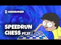 SPEEDRUN Chess PT.37 (feat. Vanni Maceria)