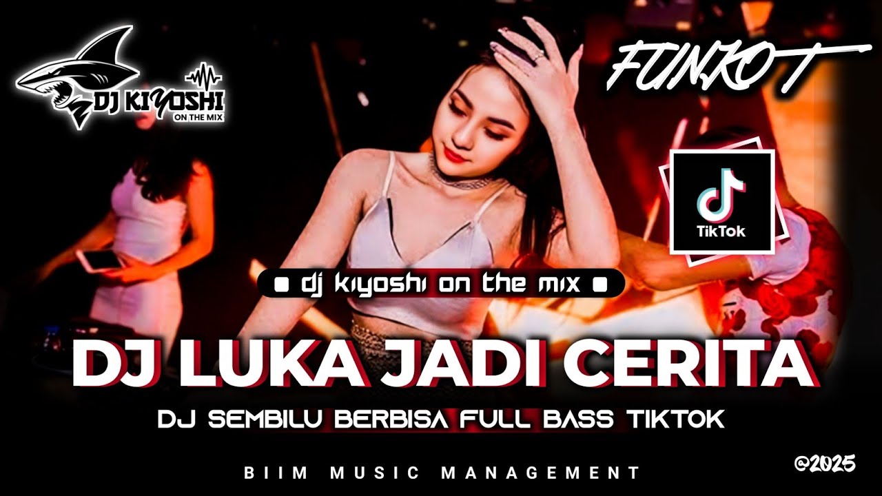 DJ Kiyoshi™ - DJ BEST FUNKOT 2026‼️|| DJ LUKA JADI CERITA‼️|| DJ SEMBILU BERBISA‼️|| DJ MALAYSIA‼️