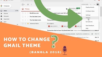 How to change Gmail Themes & Text Background in Bangla-2018