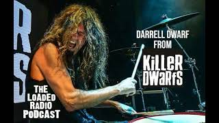 DARRELL DWARF Talks KILLER DWARFS, Touring With PANTERA And Becoming An Author On THE LOADED...