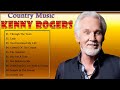 Kenny Rogers - Kenny Rogers Greatest Hits - Best Songs Of Kenny Rogers