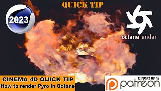 HOW TO RENDER PYRO IN OCTANE (Cinema 4D 2023.1  Quick Tip)