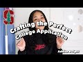 How to Craft the Perfect College Application | Tips and Advice from a Stanford Student &amp; QB Finalist