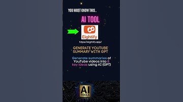 Eightify - AI Tool for Summarizer [Artificial Intelligence]  [Summarizer]