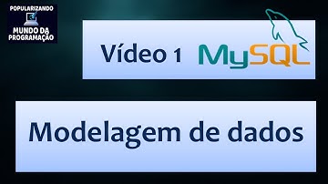 BANCO DE DADOS MYSQL - Revisão Modelagem de Dados