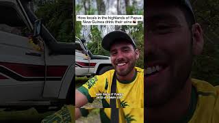 Drinking Wine In Pngs Highlands