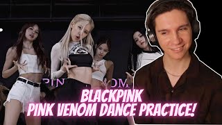 DANCER REACTS TO BLACKPINK | "Pink Venom" Dance Practice