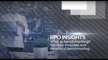 What is benchmarking? The main purposes and benefits of benchmarking your business operations