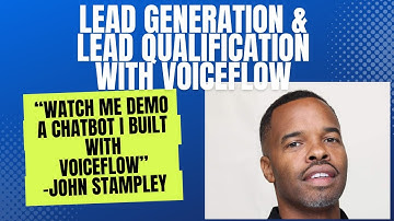 John Stampley  | Voiceflow AI Lead Generation Chatbot | DEMO