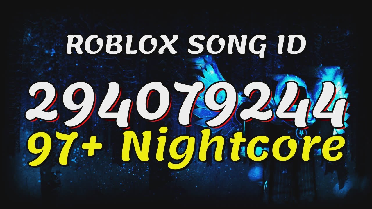 97 Nightcore Roblox Song Ids Codes Youtube - whip nae nae song id roblox