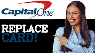 How To Get A New Card From Capital One (2025)