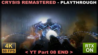 Crysis Remastered playthrough part 8 END (4k, 60fps, No commentary) PC RTX ON