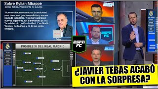 BOMBAZO Javier Tebas CONFESÓ que MBAPPÉ llegaría al REAL MADRID ¿Cómo sería el once ideal? | ESPN FC