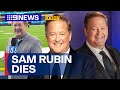 Entertainment reporter sam rubin dies aged 64  9 news australia