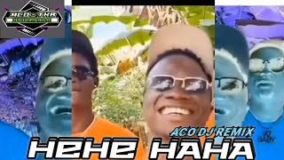 Dj haha hehe #fyp viral tiktok⚡️_ ( Aco Tkb )
