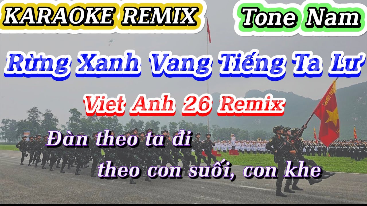 KARAOKE REMIX | RỪNG XANH VANG TIẾNG TALƯ | Việt Anh 26 Remix | Tone Nam