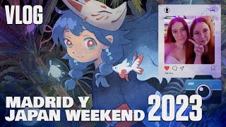 VLOG MADRID 2023 🎬 REUNIÓN DE LAS BEBAS 💕 JAPAN WEEKEND 🎌