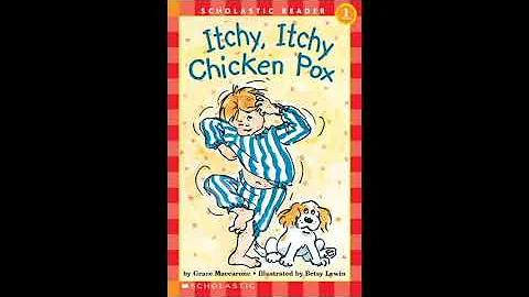 Itchy, Itchy Chicken Pox