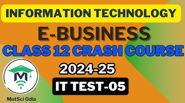 IT Class 12/ Crash Course/ Test-5 Discussion / E-Business