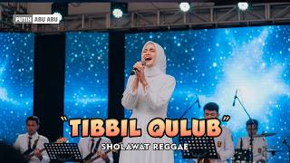 TIBBIL QULUB - Reggae Version I Cover by Abu Abu Putih