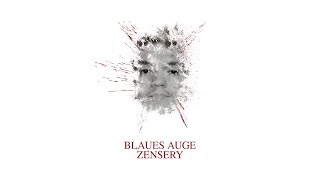 ZENSERY - BLAUES AUGE (prod. by OTTO Beats)