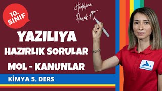 Yazılıya Hazırlık Sorular | Mol - Kanunlar | 10. Sınıf Kimya Konu Anlatımları #10kmy