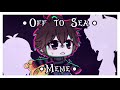 [FNAF] Off to Sea (Meme) || Ft. Crying Child || Gacha Life (FLASH and GORE Warning?)