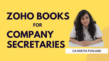 Zoho Books for Company Secretary | CA Nikita Punjabi