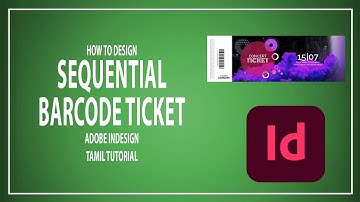 How to create sequential barcode ticket in Adobe Indesign | Tamil Tutorial