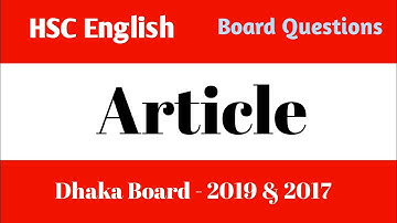 Article # Dhaka Board - 2019 & 2017 # HSC