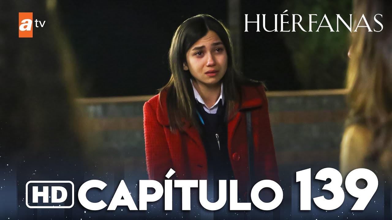 Huérfanas - Capítulo 139