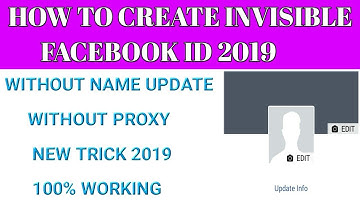 How To Create Invisible Facebook Id Without Proof Or Proxy 2019 | Blank Name Fb Id 2019