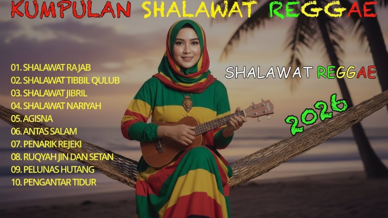 🔥 Top Hits Spotify Indonesia Kumpulan LAGU REGGAE SHALAWAT TERBARU 2026 | Full Album Musik Reggae