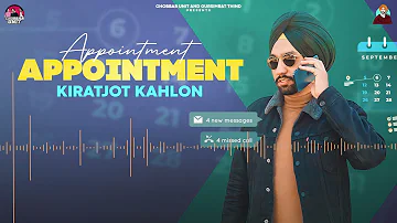 Appointment - Kiratjot Kahlon (Official Audio)