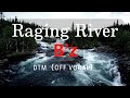 【DTM】Raging River(Off Vocal)/ B&#39;z