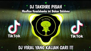 DJ TIKTOK TERBARU 2023 - DJ MAAFKAN KESALAHANKU INI BUKAN SALAHMU DJ TAKDIRE PISAH VIRAL FYP !!!