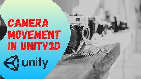 Movement of Camera along with player in Unity3D