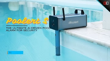 Poolert S: Reliable AI Pool Safety Alert System