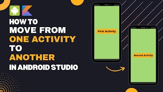 How to move from One Activity to Another on button click in Android Studio | Kotlin tutorial