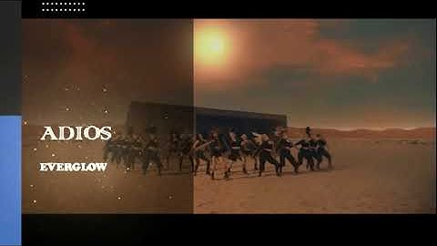 [EVERGLOW] ADIOS - 1hr